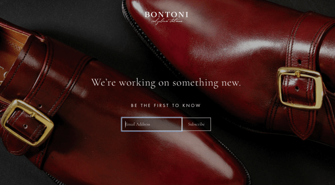 Stay Tuned… *ITALIA @Bontoni is working on ‘something new’ #NoCriticsJustLifestylesAndFashion