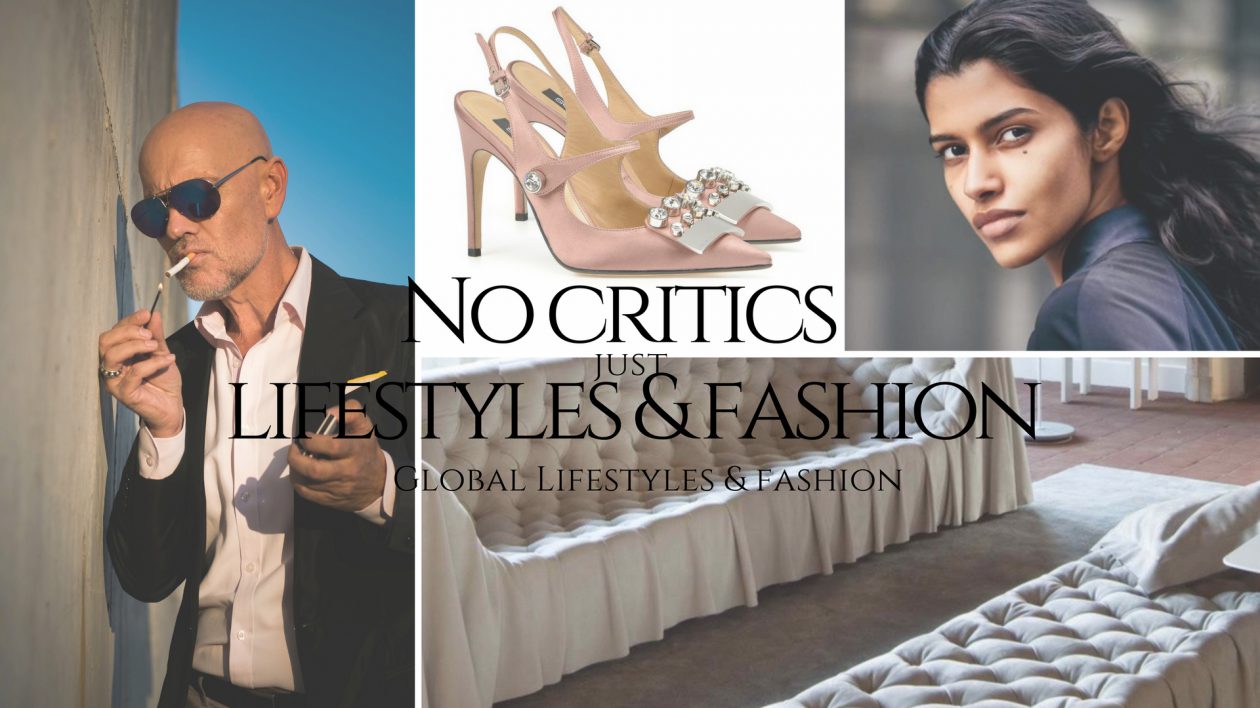 No Critics Just Lifestyles & Fashion